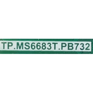 MAIN FUENTE ((COMBO)) PARA TV HISENSE ((ANDROID TV)) / NUMERO DE PARTE 253258 / TP.MS6683T.PB732 / JHD315V1H71-T0L1 / 32E5600EU / 200113 / 36275 / PANEL JHD315V1H71-T0L1 / DISPLAY HV320WHB-N86 REV.1.0 / MODELO 32H5590F